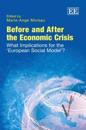 Marie-Ange Moreau - Before and After the Economic Crisis, Inbunden