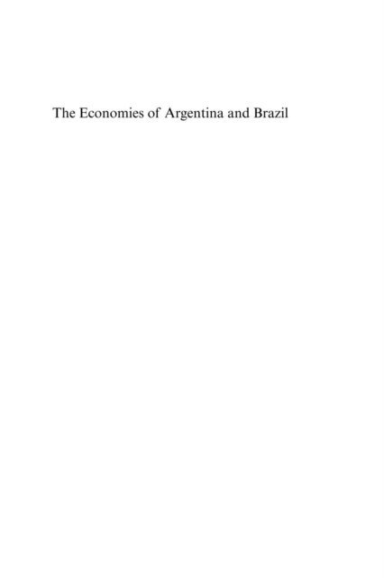 David Fleischer, Werner Baer - Economies of Argentina and Brazil, E-bok