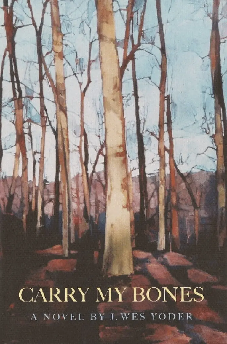 J Wes Yoder - Carry My Bones, Inbunden. Tillgänglighet: Lägg i varukorg
