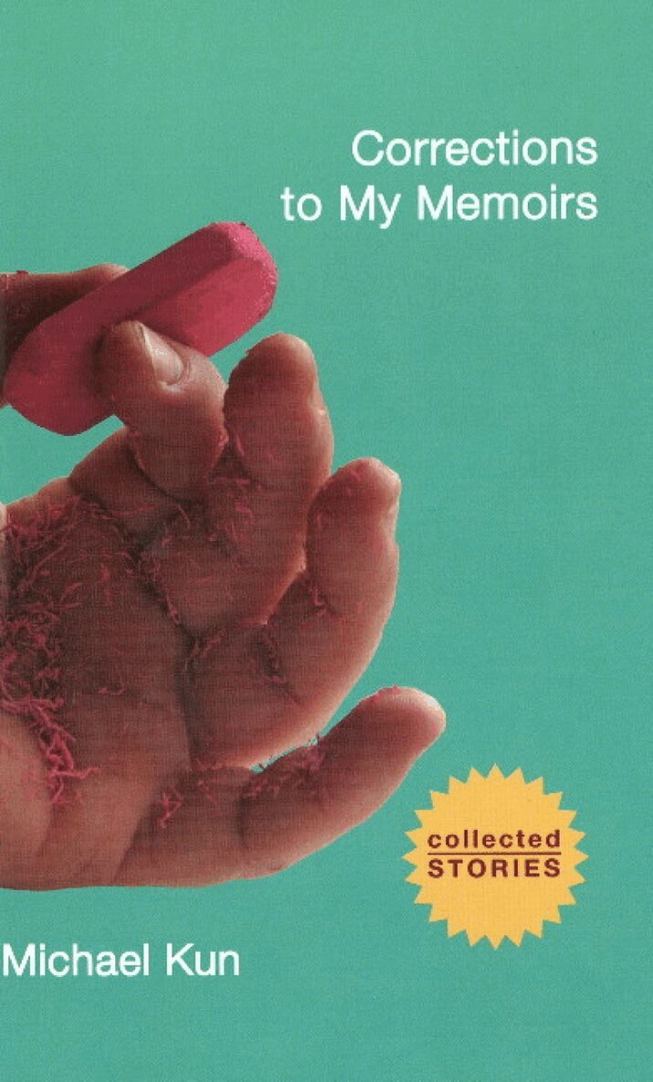 Michael Kun - Corrections to My Memoirs, Inbunden. Tillgänglighet: Lägg i varukorg