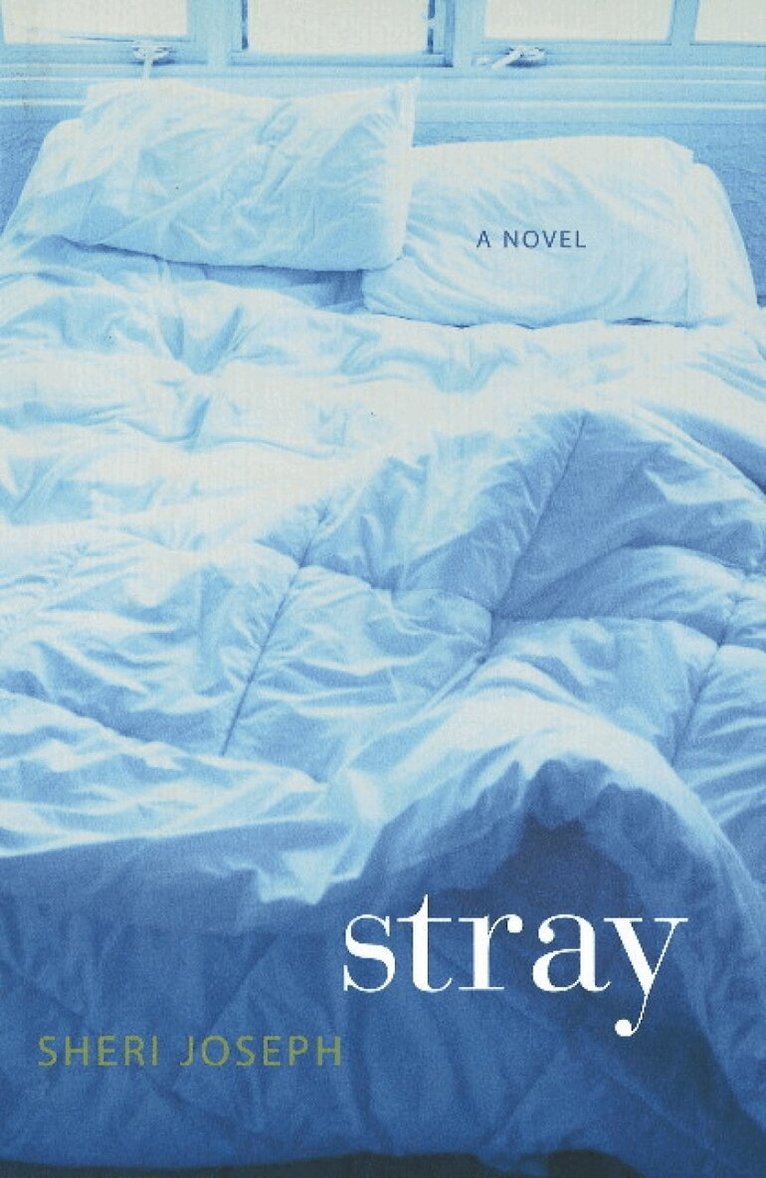 Sheri Joseph - Stray, Inbunden