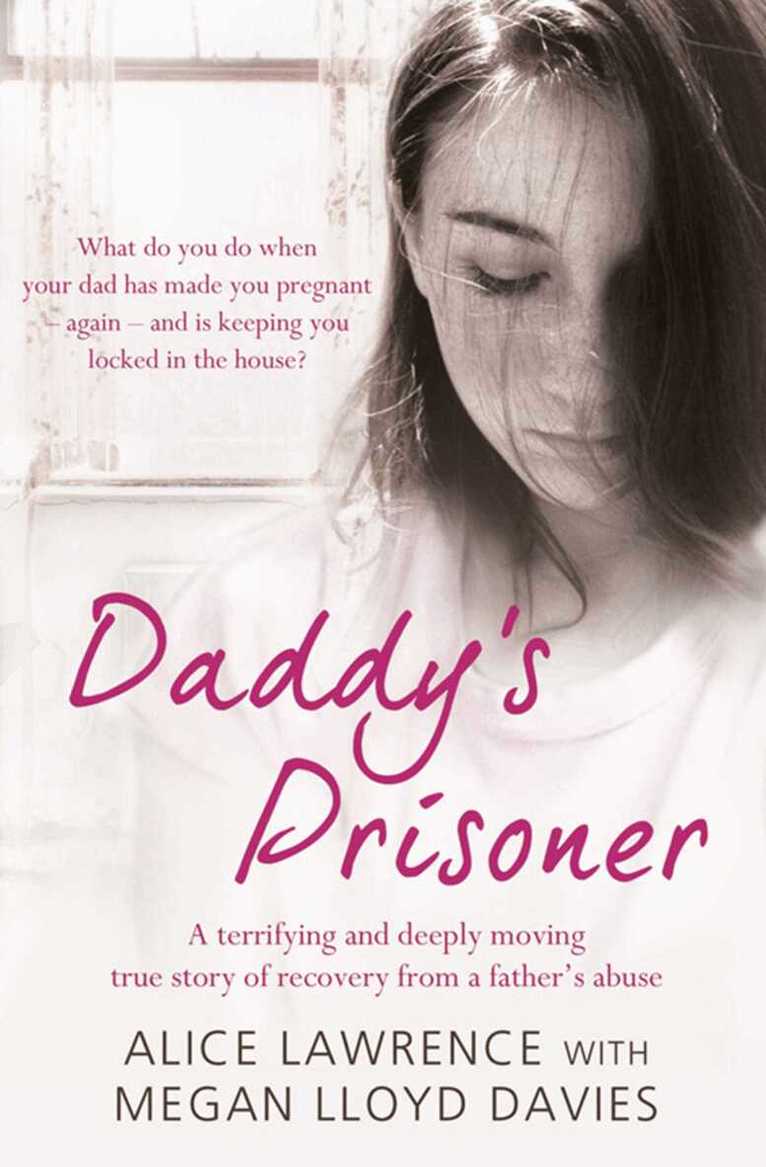 Megan Lloyd Davies, Alice Lawrence - Daddy's Prisoner, E-bok