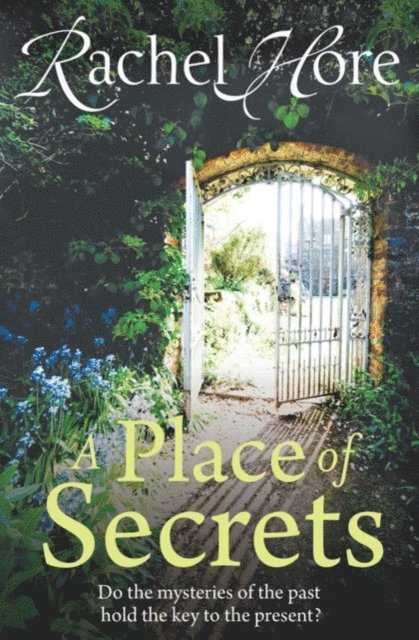 Rachel Hore - Place of Secrets, E-bok