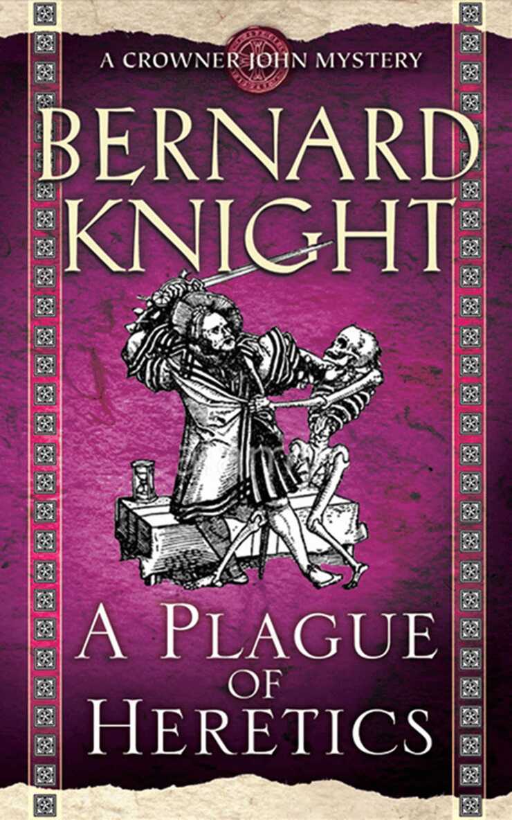 Bernard Knight - Plague of Heretics, E-bok