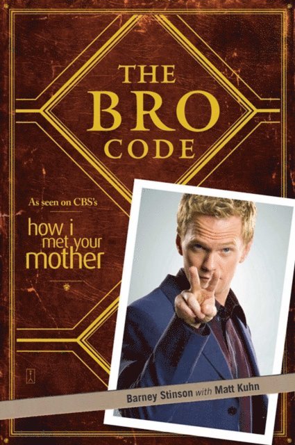 Barney Stinson - Bro Code, E-bok. Tillgänglighet: Lägg i varukorg