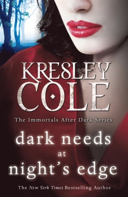 Kresley Cole - Dark Needs at Night's Edge, E-bok