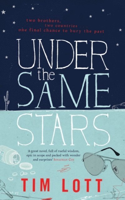 Tim Lott - Under the Same Stars, E-bok