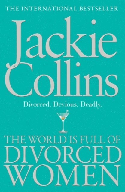 Jackie Collins - World is Full of Divorced Women, E-bok