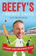 Beefy''s Cricket Tales