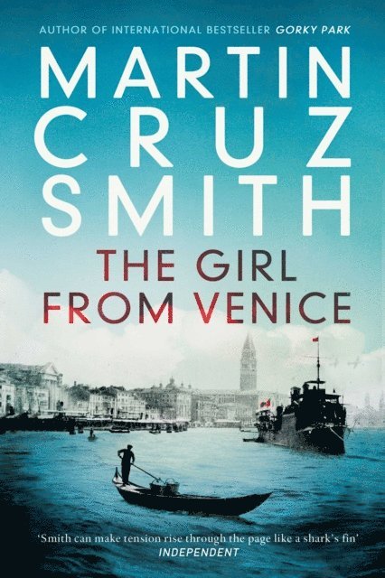 Martin Cruz Smith - Girl From Venice, E-bok