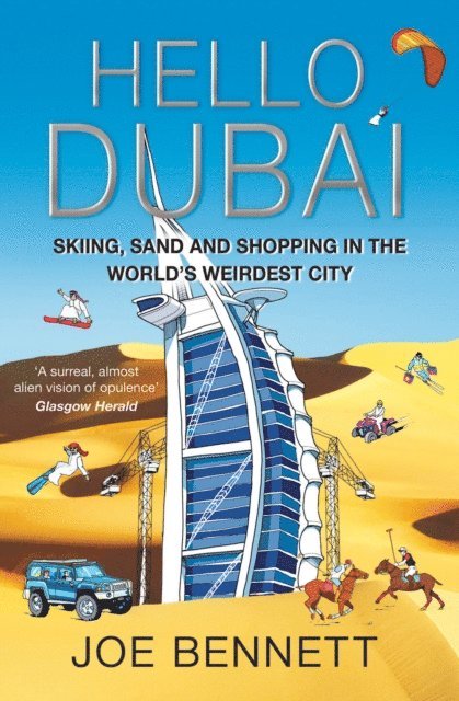 Joe Bennett - Hello Dubai, E-bok. Tillgänglighet: Lägg i varukorg