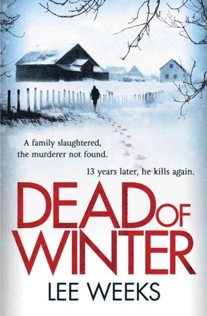 Lee Weeks - Dead of Winter, E-bok