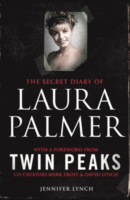Jennifer Lynch - Secret Diary of Laura Palmer, E-bok