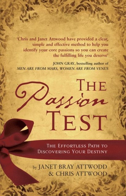 Chris Attwood, Janet Bray Attwood - Passion Test, E-bok