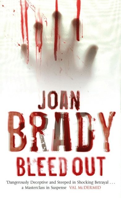 Joan Brady - Bleedout, E-bok