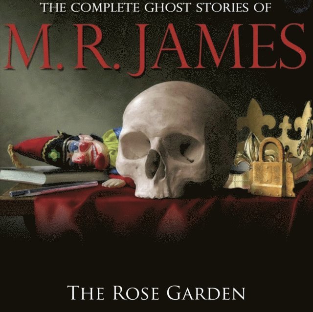 M.R James - Rose Garden, Ljudbok