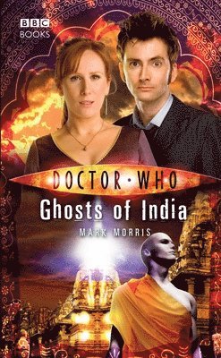 Mark Morris - Doctor Who: Ghosts of India, Häftad