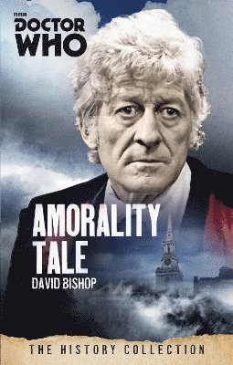 David Bishop - Doctor Who: Amorality Tale, Häftad