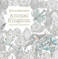 Millie Marotta - Millie Marotta's Animal Kingdom, Häftad