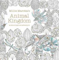 Millie Marotta's Animal Kingdom by Millie Marotta