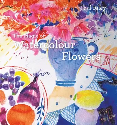 Magic of Watercolour Flowers