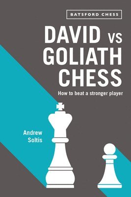 Andrew Soltis - David vs Goliath Chess, Häftad