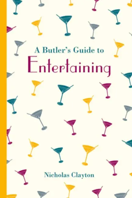 Nicholas Clayton - Butler's Guide to Entertaining, Inbunden. Tillgänglighet: Tillfälligt slut