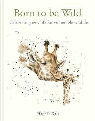Hannah Dale - Born to be Wild, Inbunden. Tillgänglighet: Lägg i varukorg