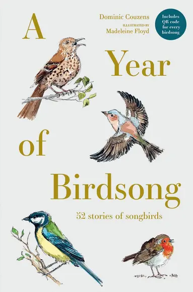 Dominic Couzens - Year of Birdsong, Inbunden
