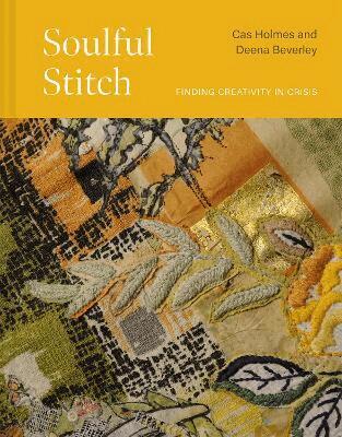 Soulful Stitch by Cas Holmes