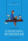 Informal Guide to Workwear