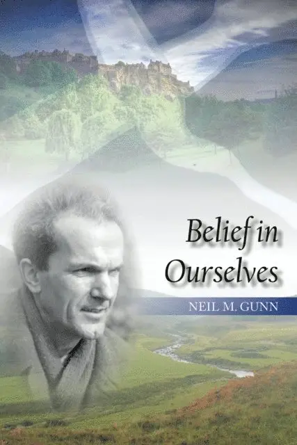 Neil M. Gunn - Belief in Ourselves, E-bok. Tillgänglighet: Lägg i varukorg