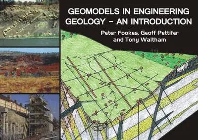 Peter Fookes, Geoff Pettifer, Tony Waltham - Geomodels in Engineering Geology, Häftad. Tillgänglighet: Lägg i varukorg