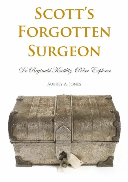 Aubrey A. Jones - Scott's Forgotten Surgeon, E-bok. Tillgänglighet: Lägg i varukorg