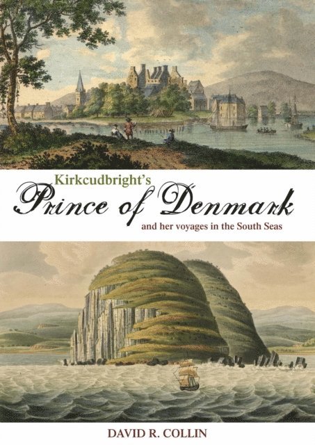David R. Collin - Kirkcudbright's Prince of Denmark, E-bok