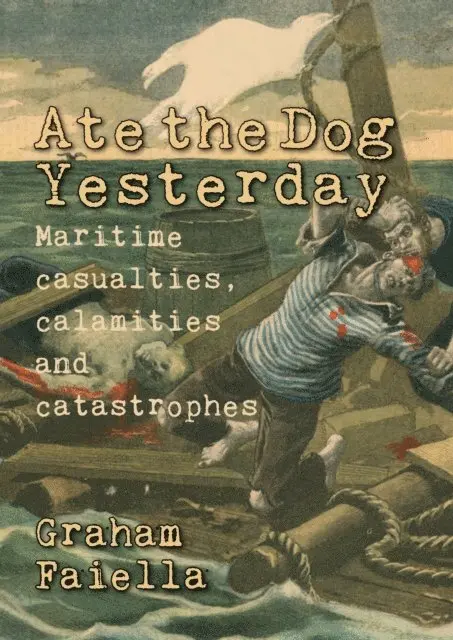 Graham Faiella - Ate the Dog Yesterday, E-bok. Tillgänglighet: Lägg i varukorg