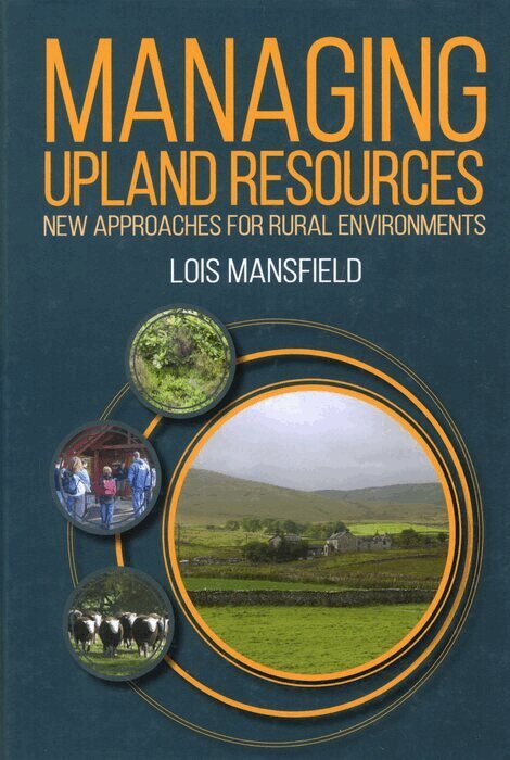 Lois Mansfield - Managing Upland Resources, Inbunden