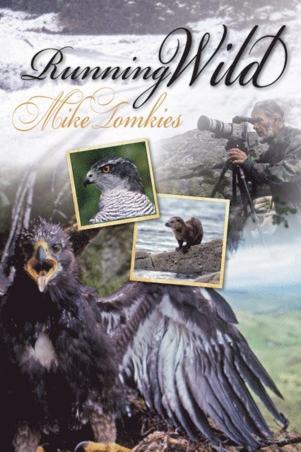 Mike Tomkies - Running Wild, E-bok. Tillgänglighet: Lägg i varukorg