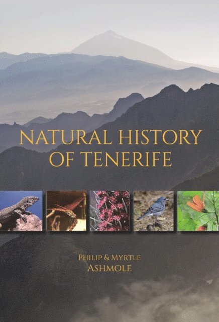 Myrtle Ashmole, Philip Ashmole - Natural History of Tenerife, E-bok
