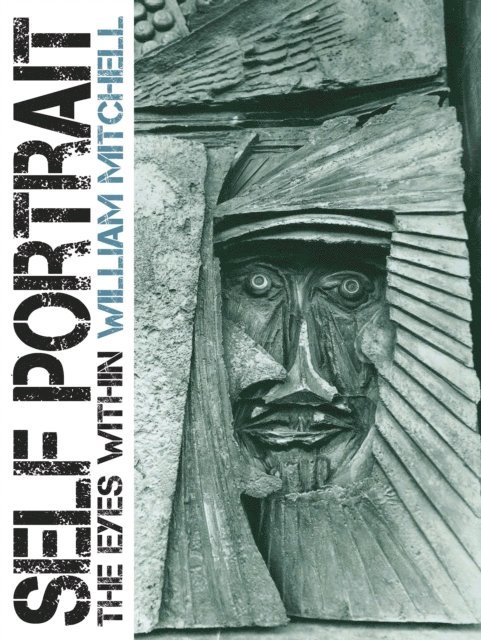 William Mitchell - Self Portrait, E-bok