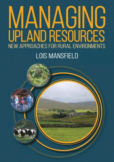 Lois Mansfield - Managing Upland Resources, E-bok