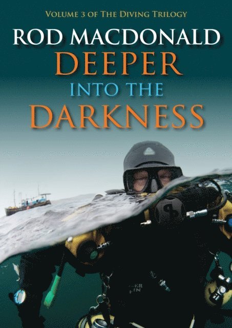 Rod MacDonald - Deeper into the Darkness, E-bok