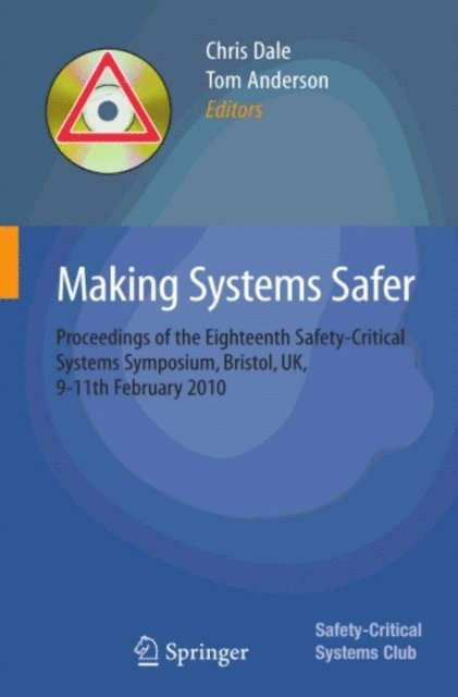 Tom Anderson, Chris Dale - Making Systems Safer, E-bok