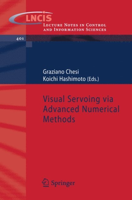 Koichi Hashimoto, Graziano Chesi - Visual Servoing via Advanced Numerical Methods, E-bok