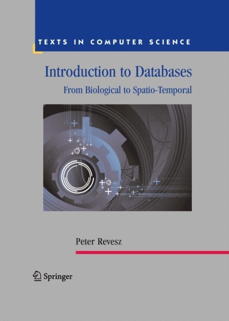 Peter Revesz - Introduction to Databases, E-bok