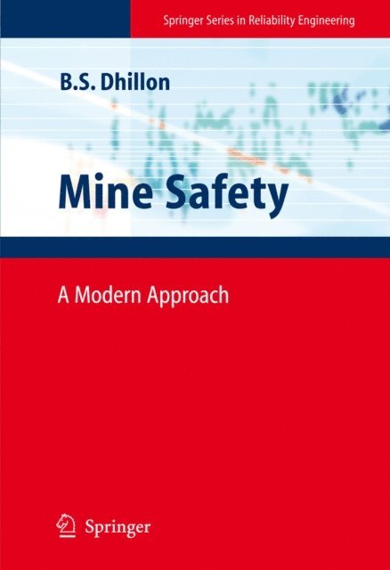 Balbir S. Dhillon - Mine Safety, E-bok