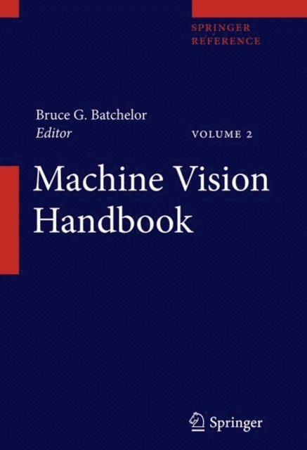 Bruce G. Batchelor - Machine Vision Handbook, E-bok
