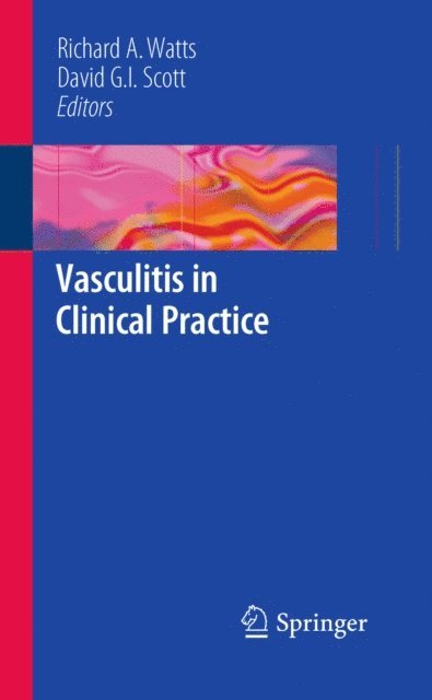 David G. I. Scott, Richard A. Watts - Vasculitis in Clinical Practice, E-bok
