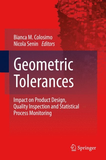 Nicola Senin, Bianca M. Colosimo - Geometric Tolerances, E-bok
