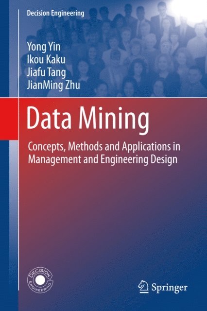 JianMing Zhu, Jiafu Tang, Ikou Kaku, Yong Yin - Data Mining, E-bok